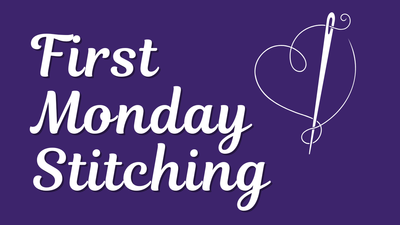 First Monday Stitching