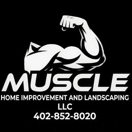 Muscle Home Improvement & Landscaping LLC
