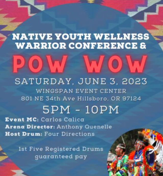 Native Youth Wellness Warrior Conference & Powwow
